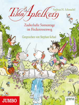 cover image of Tilda Apfelkern. Zauberhafte Sonnentage im Heckenrosenweg
